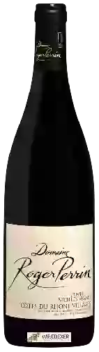 Domaine Roger Perrin - Cuvée Vieilles Vignes Côtes-du-Rhône-Villages