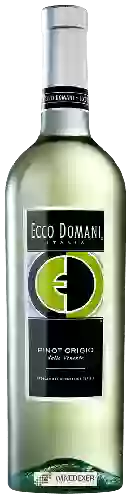 Domaine Ecco Domani - Pinot Grigio Collezione