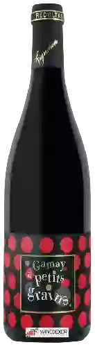 Domaine Emmanuel Fellot Vigneron - Gamay à Petits Grains