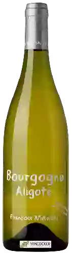 Domaine François Mikulski - Bourgogne Aligoté