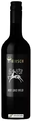 Domaine Hirsch - Rot Und Wild