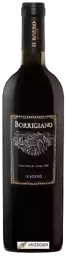 Domaine Il Borro - Borrigiano  Val d'Arno di Sopra