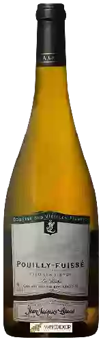 Jean Jacques Litaud - Domaine des Vieilles Pierres - Vieilles Vignes Pouilly-Fuissé 'La Roche'