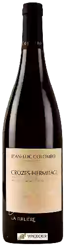 Domaine Jean-Luc Colombo - Crozes-Hermitage La Tuilière