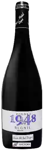 Domaine Jean-Michel Dupré - Vignes de 1948 Régnié