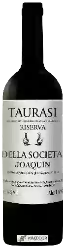 Domaine Joaquin - Della Societa Taurasi Riserva