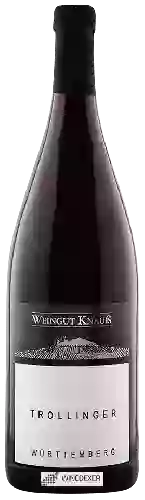 Domaine Weingut Knauß - Trollinger