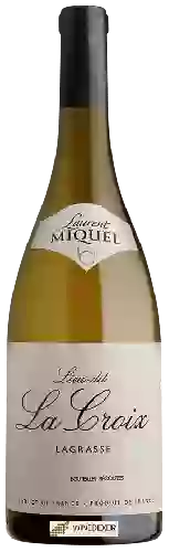 Domaine Laurent Miquel - Lieu dit La Croix Lagrasse