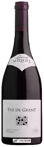 Domaine Laurent Miquel - Pas de Géant