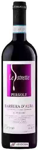 Domaine Le Strette - Persole Barbera d'Alba Superiore