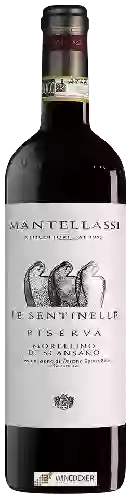 Domaine Mantellassi - Le Sentinelle Morellino di Scansano Riserva