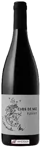 Domaine Clos de Mez - Mademoiselle M Fleurie