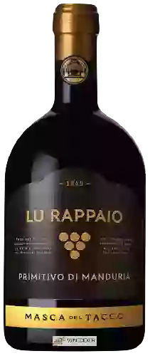 Domaine Masca del Tacco - Lu Rappaio Primitivo di Manduria