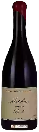 Domaine Matthews - Hedges Estate Vineyard Syrah