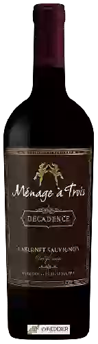 Domaine Ménage à Trois - Decadence Cabernet Sauvignon