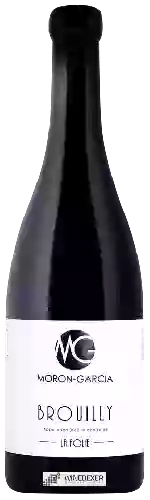 Domaine Moron-Garcia - La Folie Brouilly