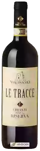 Domaine Podere Virginiolo - Le Tracce Chianti Riserva