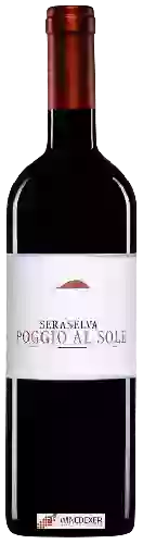 Domaine Poggio Al Sole - Seraselva