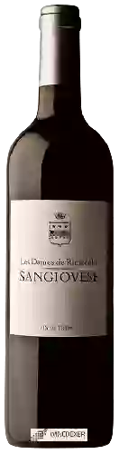 Château Ricardelle - Les Dames de Ricardelle Sangiovese