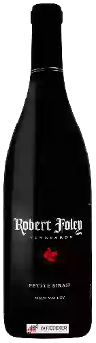 Domaine Robert Foley Vineyards - Petite Sirah