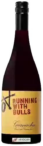 Domaine Running With Bulls - Garnacha