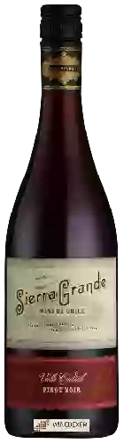 Domaine Sierra Grande - Pinot Noir