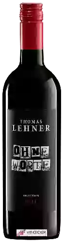 Domaine Thomas Lehner - Ohne Worte Selection Rot