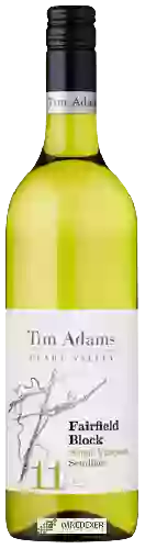 Domaine Tim Adams - Fairfield Block Single Vineyard Semillon