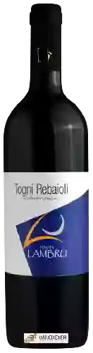 Domaine Togni Rebaioli - Tenuta Lambru