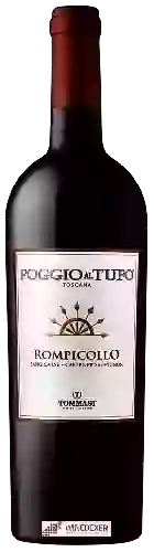 Domaine Tommasi - Poggio Al Tufo Rompicollo