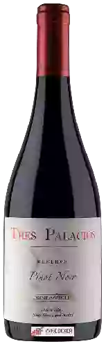 Domaine Tres Palacios - Pinot Noir Reserve