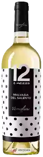 Domaine Varvaglione - Fashion Edition 12 e Mezzo Malvasia Bianca del Salento