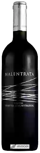 Domaine Villetta di Monterufoli - Malentrata