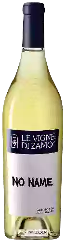 Domaine Le Vigne di Zamò - No Name