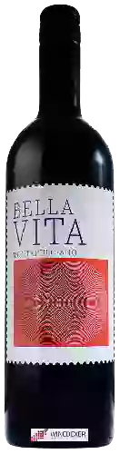 Bodega Bella Vita - Montepulciano