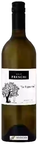 Bodega Casa Freschi - La Signorina