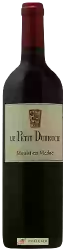 Château Dutruch Grand Poujeaux - Le Petit Dutruch