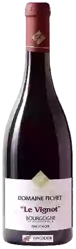 Domaine Fichet - Le Vignot Bourgogne Pinot Noir