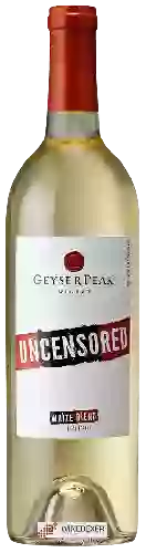 Bodega Geyser Peak - Uncensored White Blend