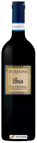 Bodega La Rasina - Ines Rosso di Montalcino