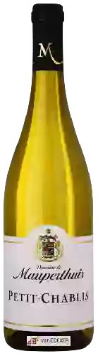 Domaine de Mauperthuis - Petit Chablis