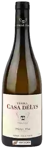 Domaine Casa Délys - Viognier