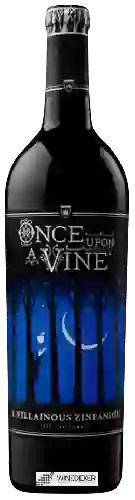 Bodega Once Upon a Vine - A Villainous Zinfandel