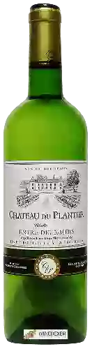 Château du Plantier - Entre-deux-Mers Blanc