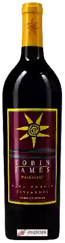 Bodega Tobin James Cellars - Zinfandel Ballistic