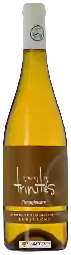 Domaine des Trinités - l'imaginaire Roussanne