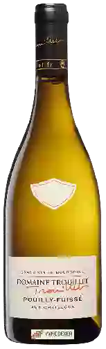 Domaine Trouillet - Pouilly-Fuissé