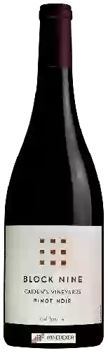 Bodega Block Nine - Pinot Noir (Caiden's Vineyards)