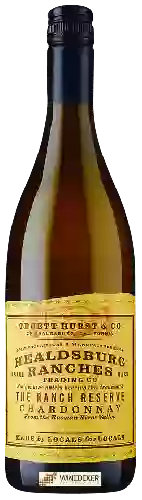 Bodega Healdsburg Ranches - The Ranch Reserve Chardonnay