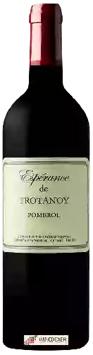 Château Trotanoy - Espérance de Trotanoy Pomerol